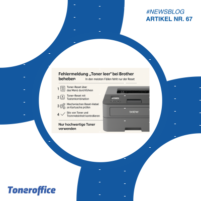 Brother: Fehlermeldung „Toner leer“ – in den meisten Fällen fehlt nur der Reset - Brother: Toner leer trotz neuer Kartusche – Hauptursache Reset & Lösungen