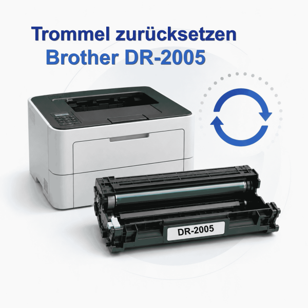 Brother DR-2005 Trommel zurücksetzen – Anleitung für HL-2035